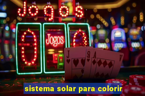 sistema solar para colorir